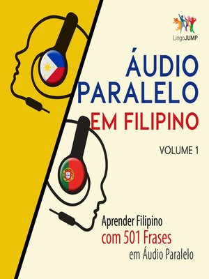 cover image of Aprender Filipino com 501 Frases em Áudio Paralelo, Volume 1